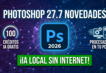 Photoshop 27.7: Guía Completa de la IA Local, 100 Créditos Gratis y la ‘Letra Pequeña’ que Adobe no te cuenta actualizacion adobe photoshop 27.7